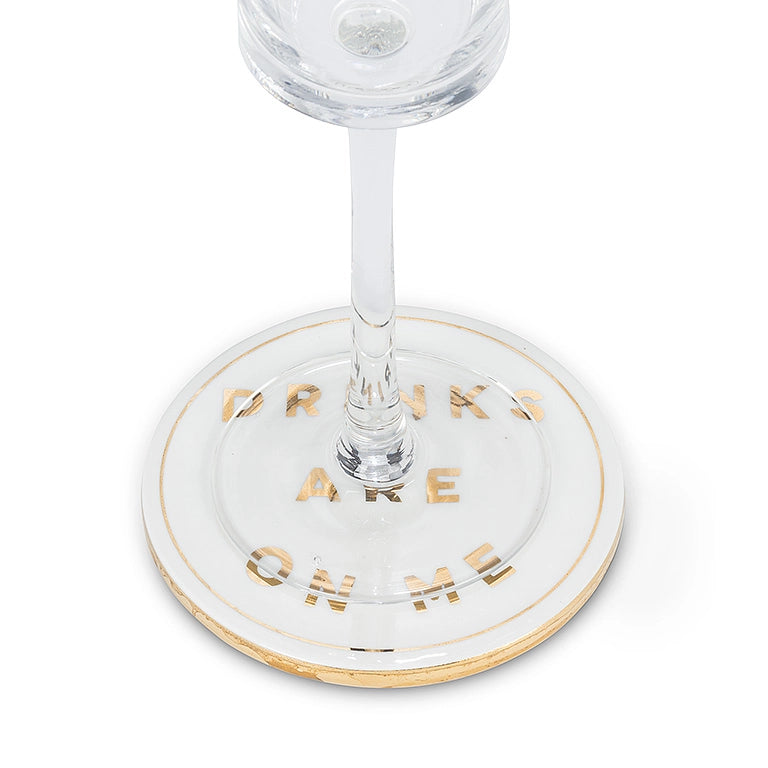 "Drinks Are On Me" Coaster: Gold/White