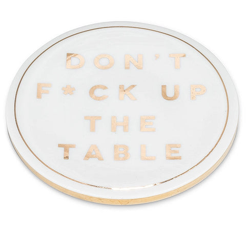 "F Up The Table" Coaster: Gold/White